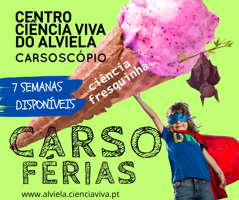 CARSOférias de Verão - ciência fresquinha