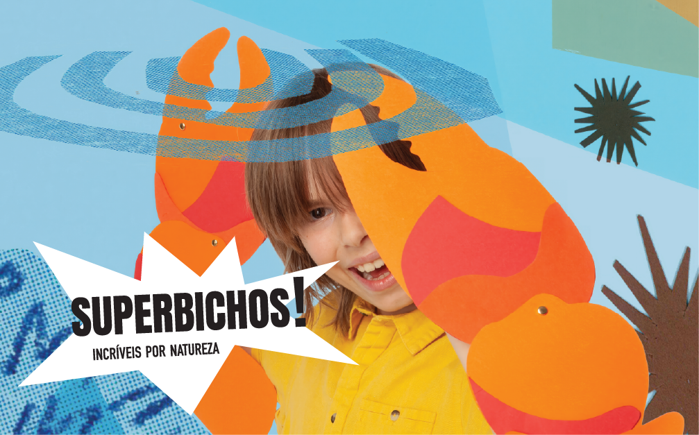 SUPERBICHOS! Incríveis por Natureza